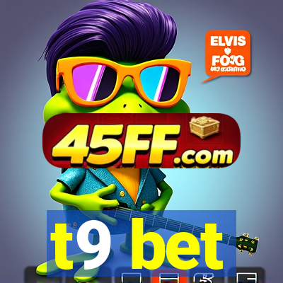 t9 bet